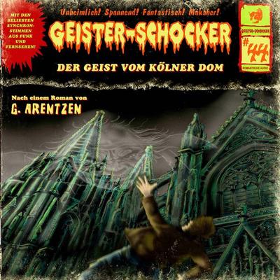 Der Geist vom Kölner Dom - G. Arentzen, Audio, 4260507154309