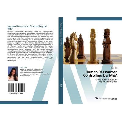 Human Ressourcen Controlling bei M&A, Taschenbuch von Doris Grill, AV Akademikerverlag, 978-3-639-39555-6