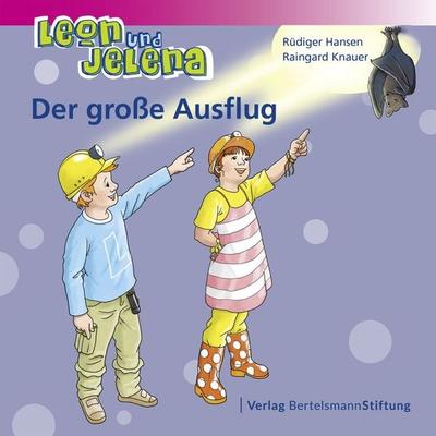 Leon und Jelena - Der große Ausflug, Taschenbuch von Rüdiger Hansen,Raingard Knauer, Verlag Bertelsmann Stiftung, 978-3-86793-927-0