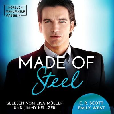 Made of Steel - C. R. Scott,Emily West, Audio, 4066004432540