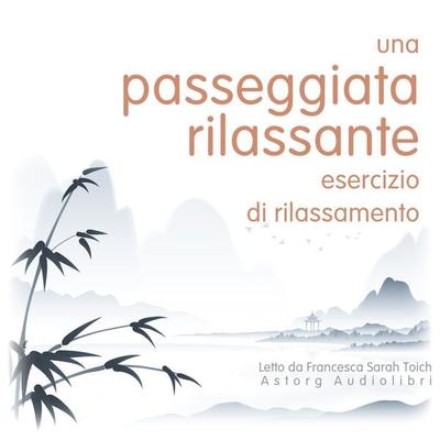 Una passeggiata rilassante: Esercizio di rilassamento - Frédéric Garnier, Audio, 9782821169661