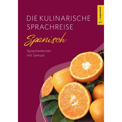 Langenscheidt Die kulinarische Sprachreise Spanisch, Taschenbuch von , Langenscheidt bei PONS Langenscheidt GmbH, 978-3-12-563648-4