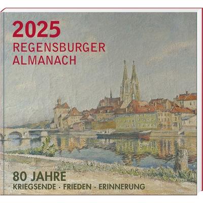 Regensburger Almanach 2025, Gebundene Ausgabe von , MZ Buchverlag, 978-3-95587-441-4