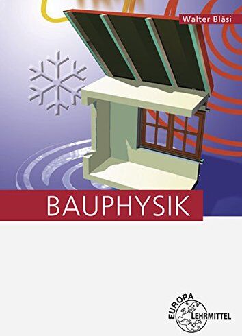 Walter Bläsi - Bauphysik - Preis vom 14.10.2026 23:07:16 h