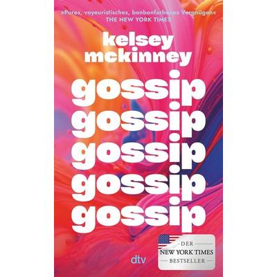 Gossip, Taschenbuch von Kelsey McKinney, dtv, 978-3-423-26438-9