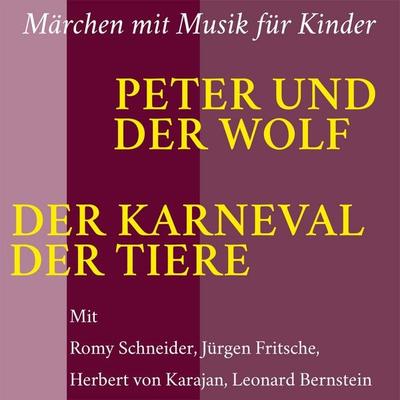 Peter und der Wolf / Der Karneval der Tiere - Jürgen Fritsche, Audio, 9783955973780