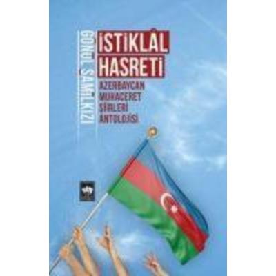 Istiklal Hasreti, Taschenbuch von Gönül Samilkizi, Ötüken Nesriyat