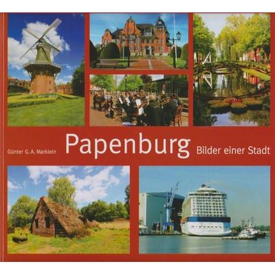 Papenburg, Gebundene Ausgabe von Günter G.A. Marklein, Isensee, Florian, GmbH