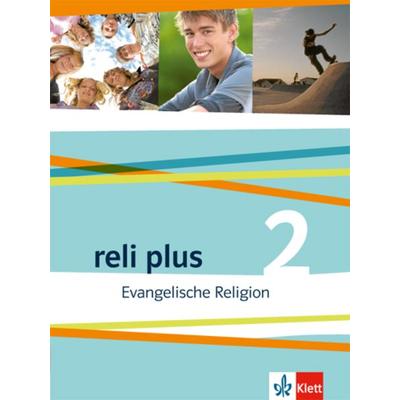 Reli plus 2. Schülerbuch 7./8. Schuljahr, Taschenbuch von , Klett Schulbuchverlag