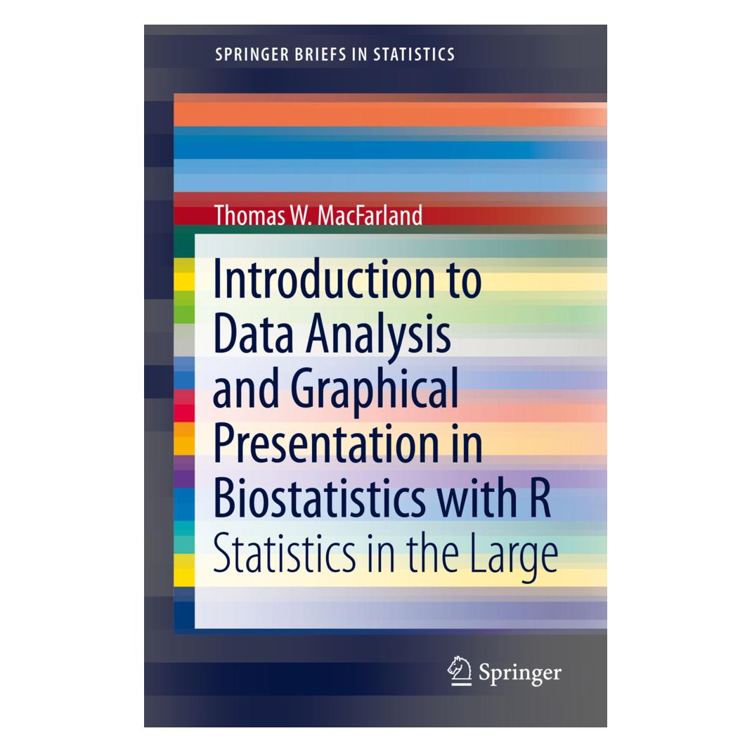 Springer Introduction to Data Analysis and Graphical Presentation in Biostatistics with R (Englisch, Softcover, Thomas W. MacFarland) (55528058)
