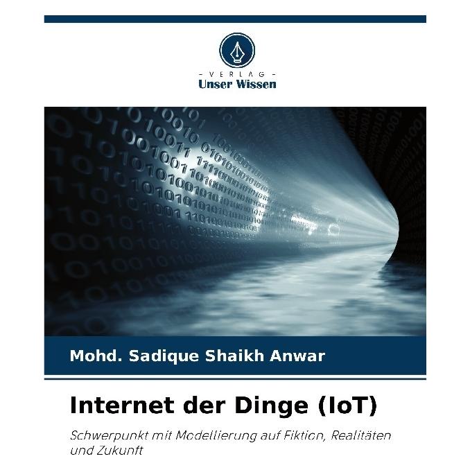 Bod Internet der Dinge (IoT) (Deutsch, Softcover, Mohd Sadique Shaikh Anwar) (63629949)