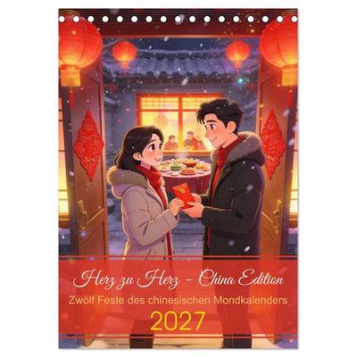 Herz zu Herz – China Edition (Tischkalender 2027 DIN A5 hoch), CALVENDO Monatskalender