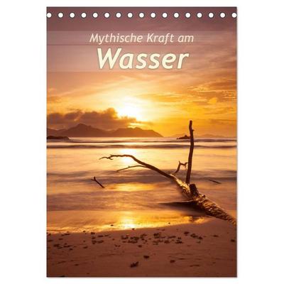 Mythische Kraft am Wasser (Tischkalender 2026 DIN A5 hoch), CALVENDO Monatskalender