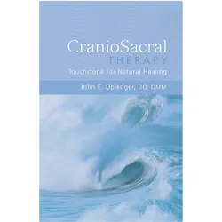 Craniosacral Therapy, Fachbücher von John E. Upledger