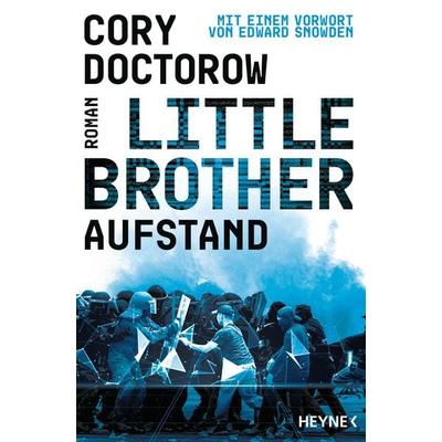 Little Brother – Aufstand, Taschenbuch von Cory Doctorow, Heyne, 978-3-453-32167-0