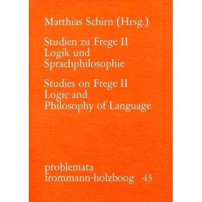 Studien zu Frege / II, Taschenbuch von , Frommann-holzboog, 978-3-7728-0619-3