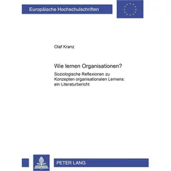 Wie lernen Organisationen?, Fachbücher von Olaf Kranz