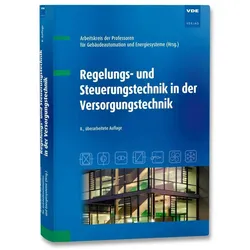 Regelungs- und Steuerungstechnik in der Versorgungstechnik, Fachbücher von AK d. Prof. f. Regelungstechn. in der Versorgungstechnik