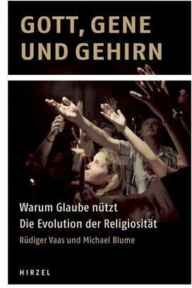 Rüdiger Vaas - Gott, Gene und Gehirn: Warum Glaube nützt - Die Evolution der Religiosität - Preis vom 09.10.2026 07:28:09 h