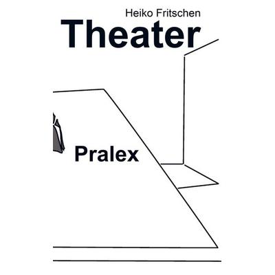 Pralex, Taschenbuch von Heiko Fritschen, Bookmundo Osiander, 978-94-037-3131-5