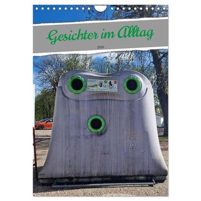 Gesichter im Alltag (Wandkalender 2026 DIN A4 hoch), CALVENDO Monatskalender