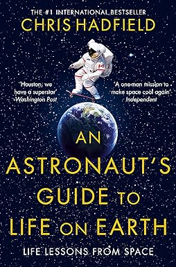 Pan An Astronaut's Guide to Life on Earth by Chris Hadfield - Paperback Memoir - Bestselling Space & Leadership Book