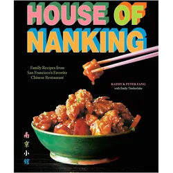 House of Nanking, Ratgeber von Kathy Fang, Peter Fang, Emily Timberlake
