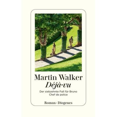 Déjà-vu, Gebundene Ausgabe von Martin Walker, Diogenes, 978-3-257-07334-8