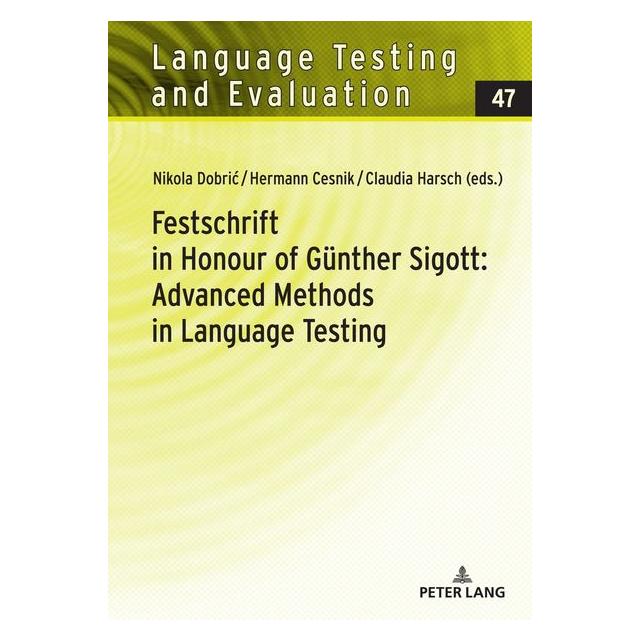 Peter Lang Festschrift in Honour of Günther Sigott (Englisch, Hardcover) (67841372)