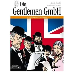 Die Gentlemen GmbH - Gesamtausgabe / In den Klauen der Mafia, Comics + Manga von Fernandino Tacconi, Alfredo Castelli