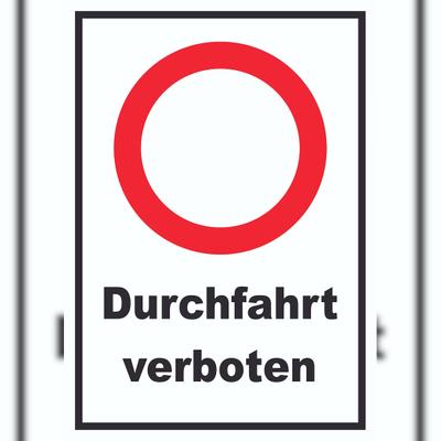 HB-Druck Durchfahrt verboten Schild A3 Rückseite selbstklebend