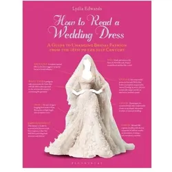 How to Read a Wedding Dress, Ratgeber von Lydia Edwards