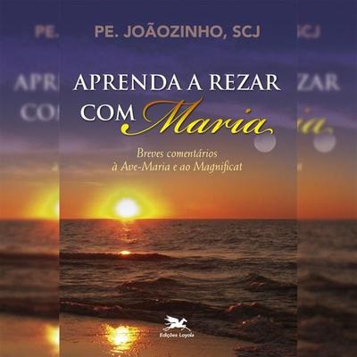 Aprenda a rezar com Maria - João Carlos Almeida, Audio, 9789178979622