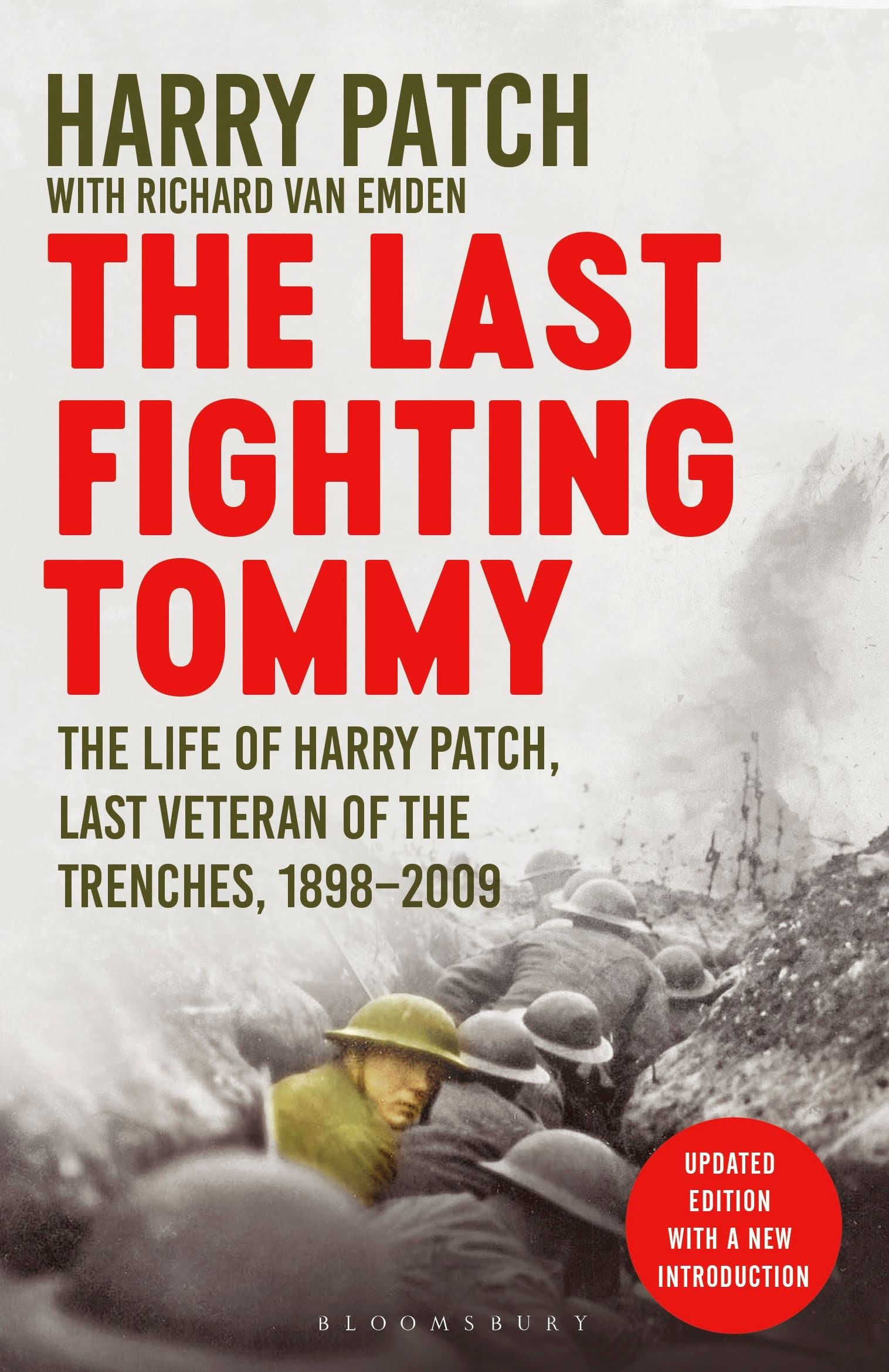 Emden, Richard Van - The Last Fighting Tommy: The Life of Harry Patch, Last Veteran of the Trenches, 1898-2009 - Preis vom 30.09.2026 09:01:18 h