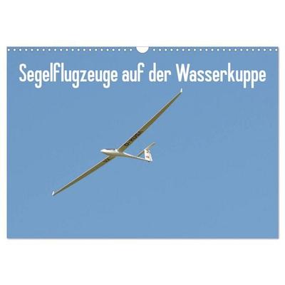 Flugzeuge auf der Wasserkuppe 2026 (Wandkalender 2026 DIN A3 quer), CALVENDO Monatskalender