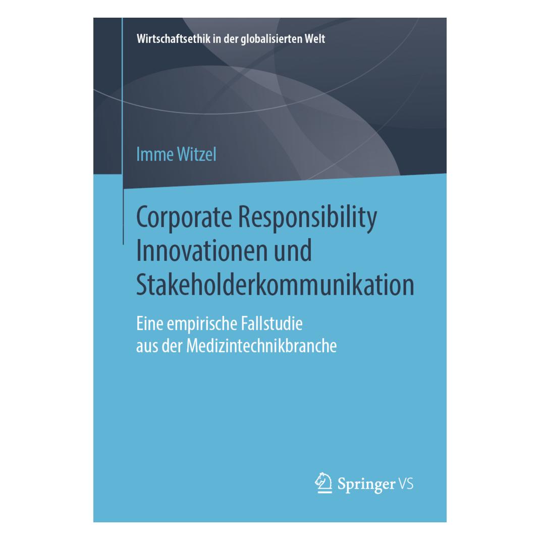 Springer Corporate Responsibility Innovationen und Stakeholderkommunikation (Deutsch, Softcover, Imme Witzel) (56038541)