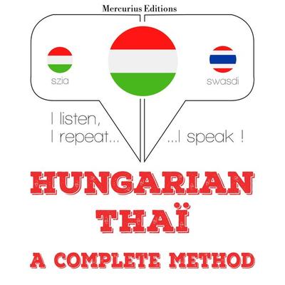 Magyar - thai: teljes módszer - JM Gardner, Audio, 9782821149151