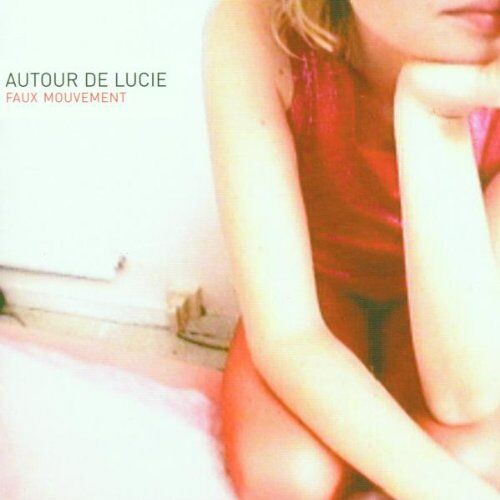 Autour De Lucie - Faux Mouvement - Preis vom 14.10.2026 23:07:16 h
