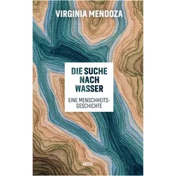 Die Suche nach Wasser, Sachbücher von Virginia Mendoza