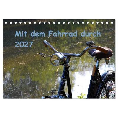 Mit dem Fahrrad durch 2027 (Tischkalender 2027 DIN A5 quer), CALVENDO Monatskalender
