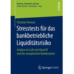 Stresstests für das bankbetriebliche Liquiditätsrisiko, Fachbücher von Christian Thomas