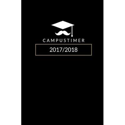 Campustimer Schwarz - A5 Semesterplaner - Studentenkalender 2017/2018 (Kalender, Uni-Planer), DIN A5 von Creative Stuyding, Epubli, 978-3-7450-2767-9