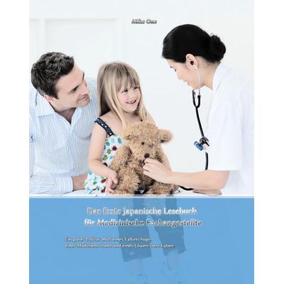 Ono, M: Erste Japanische Lesebuch für Medizinische Fachanges, Set von Audiolego, Audiolego, 978-83-66563-41-4