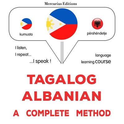 Tagalog – Albanian : a complete method - James Gardner, Audio, 9782821175716