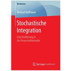 Stochastische Integration, Fachbücher von Michael Hoffmann