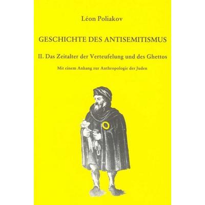 Geschichte des Antisemitismus., Taschenbuch von Léon Poliakov, Jüdischer Verlag, 978-3-633-54024-2