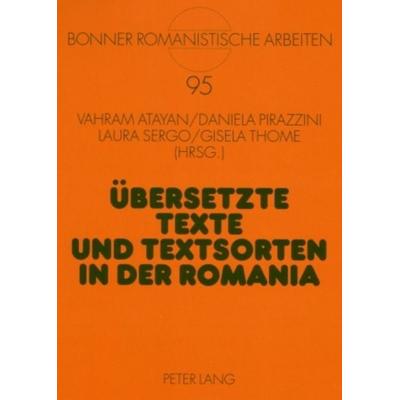 Übersetzte Texte und Textsorten in der Romania, Taschenbuch von , Peter Lang GmbH, Internationaler Verlag der Wissenschaften, 978-3-631-56572-8