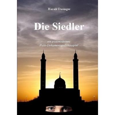 Lucifer / Die Siedler, Taschenbuch von Harald Dasinger, Epubli, 978-3-7485-2222-5