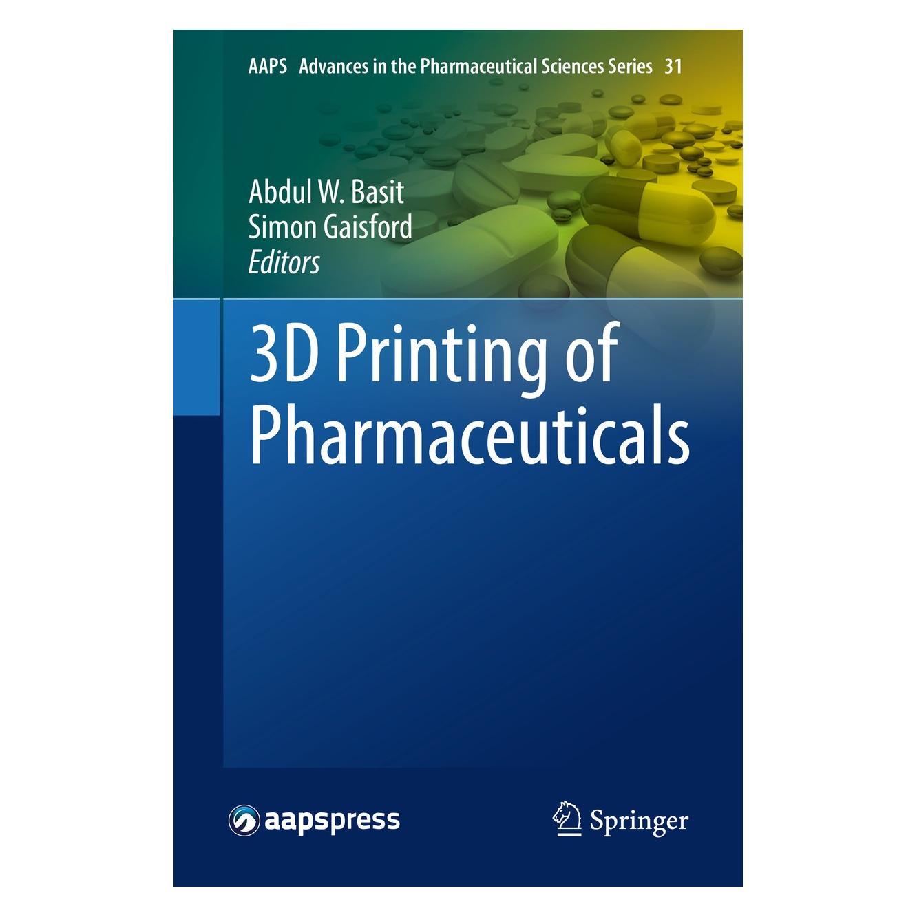 Springer 3D Printing of Pharmaceuticals (9783319907543)