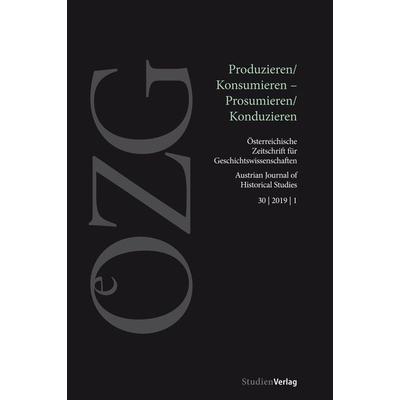 Österreichische Zeitschrift für Geschichtswissenschaften 1/2019, von , Studien Verlag, 978-3-7065-5975-1